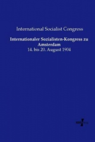 Книга Internationaler Sozialisten-Kongress zu Amsterdam International Socialist Congress