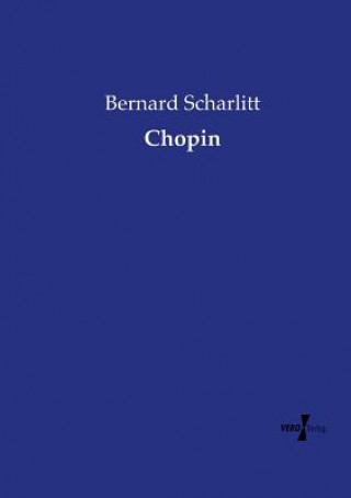 Kniha Chopin Bernard Scharlitt