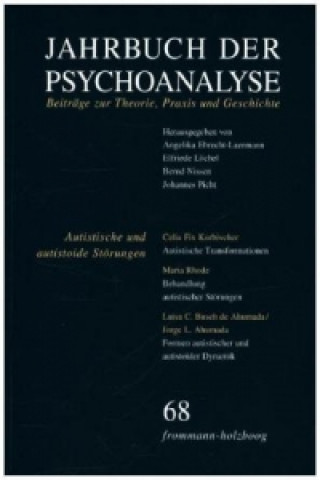 Könyv Jahrbuch der Psychoanalyse / Band 68: Autistische und autistoide Störungen - Erkennen und Behandeln Angelika Ebrecht-Laermann