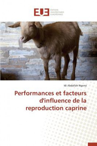 Kniha Performances Et Facteurs d'Influence de la Reproduction Caprine Ngona-I