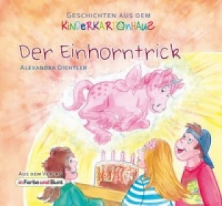 Kniha Der Einhorntrick Alexandra Dichtler
