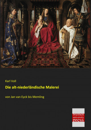 Carte Die alt-niederländische Malerei Karl Voll