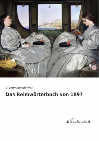 Kniha Das Reimwörterbuch von 1897 E. Erdmannsdörffer