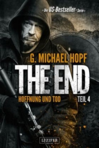 Carte HOFFNUNG UND TOD (The End 4) G. Michael Hopf