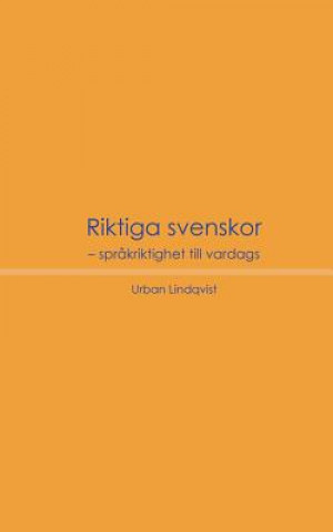 Kniha Riktiga svenskor Urban Lindqvist