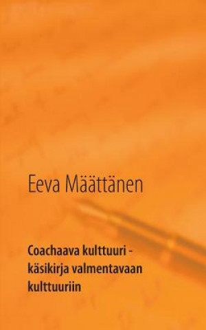 Livre Coachaava kulttuuri Eeva Maattanen