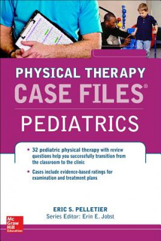 Carte Case Files in Physical Therapy Pediatrics Eric Pelletier