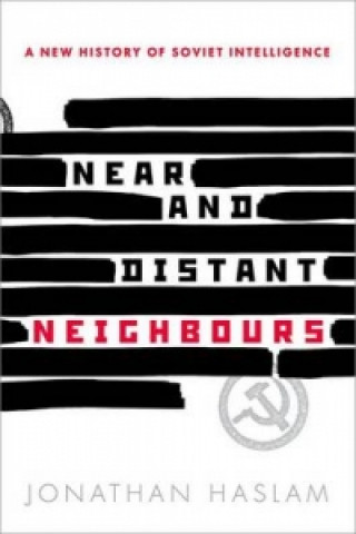 Livre Near and Distant Neighbours Jonathan Haslam