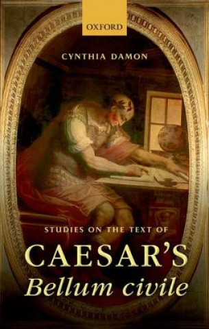 Книга Studies on the Text of Caesar's Bellum civile Cynthia Damon