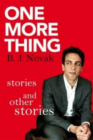 Kniha One More Thing B. J. Novak