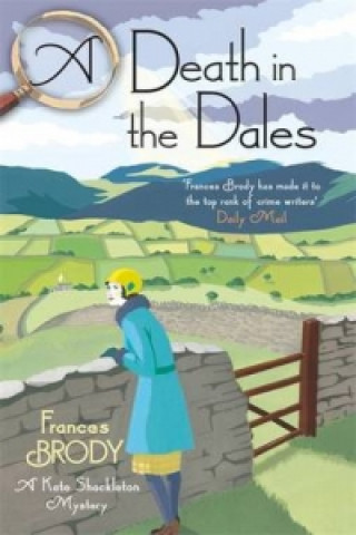 Knjiga Death in the Dales Frances Brody