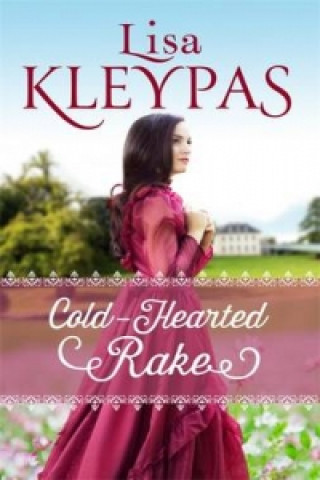 Kniha Cold-Hearted Rake Lisa Kleypas