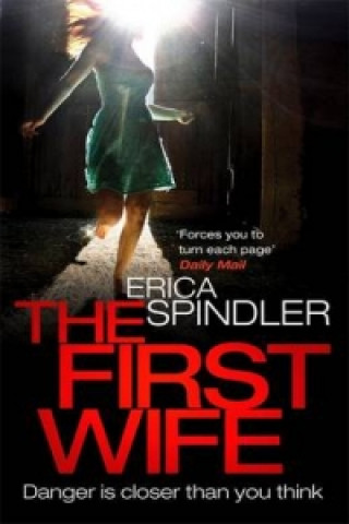 Книга First Wife Erica Spindler