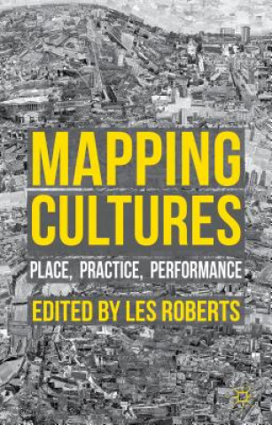 Kniha Mapping Cultures Les Roberts