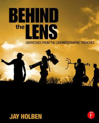 Kniha Behind the Lens Jay Holben