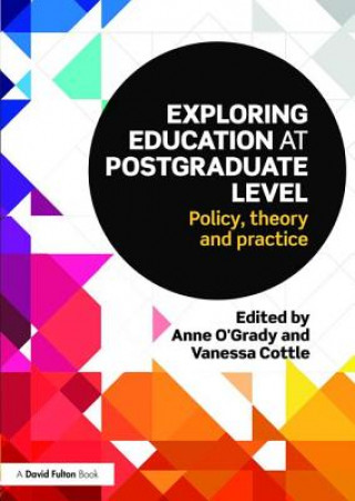 Buch Exploring Education at Postgraduate Level Anne O'Grady