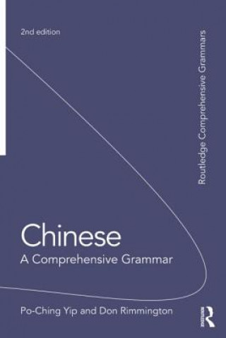 Livre Chinese: A Comprehensive Grammar Po-Ching Yip