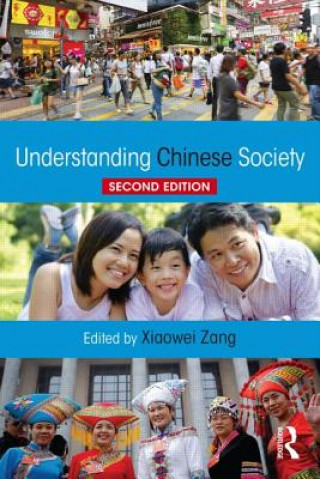 Könyv Understanding Chinese Society Xiaowei Zang