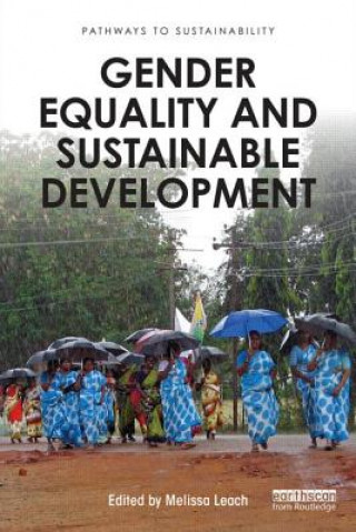 Kniha Gender Equality and Sustainable Development Melissa Leach