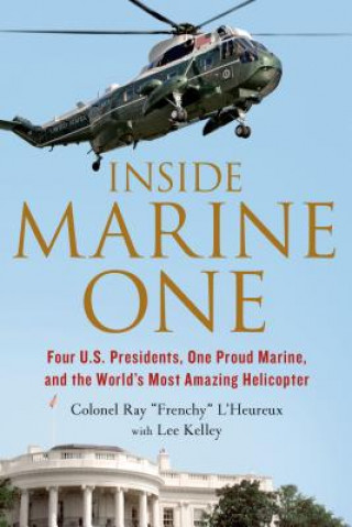 Carte Inside Marine One Ray L'Heureux