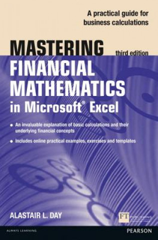 Book Mastering Financial Mathematics in Microsoft Excel 2013 Alastair Day