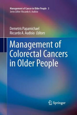 Book Management of Colorectal Cancers in Older People Riccardo A. Audisio