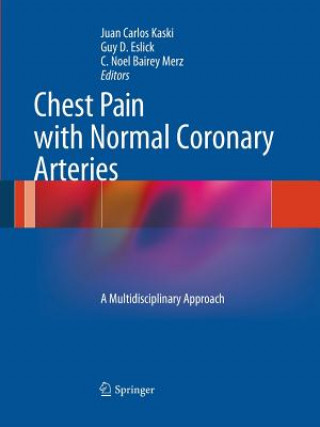 Kniha Chest Pain with Normal Coronary Arteries C. Noel Bairey Merz