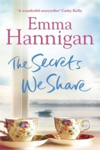 Kniha Secrets We Share Emma Hannigan