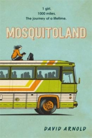 Knjiga Mosquitoland David Arnold