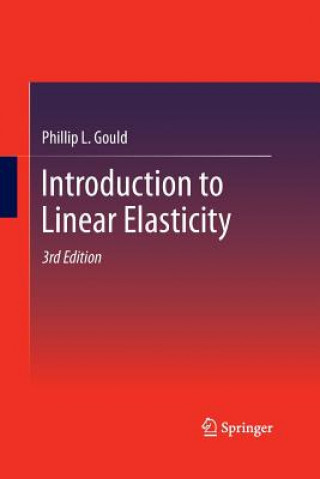 Carte Introduction to Linear Elasticity Phillip L. Gould