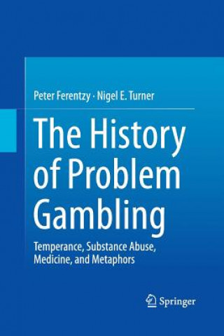 Könyv History of Problem Gambling Peter Ferentzy