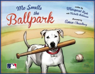 Könyv Mo Smells the Ballpark Margaret Hyde