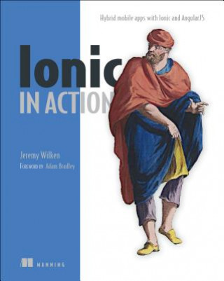 Könyv Ionic in Action Jeremy Wilken