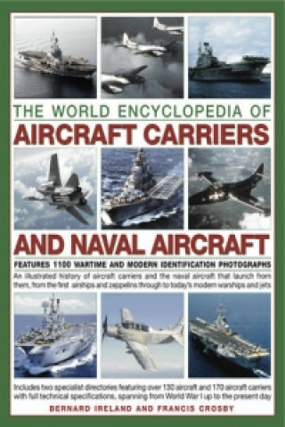 Könyv World Encyclopedia of Aircraft Carriers and Naval Aircraft Bernard Ireland
