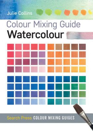 Carte Colour Mixing Guide: Watercolour Julie Collins