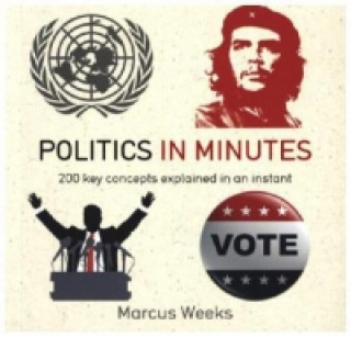 Könyv Politics in Minutes Marcus Weeks