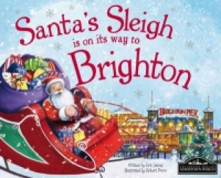 Książka Santa's Sleigh is on its Way to Brighton Eric James