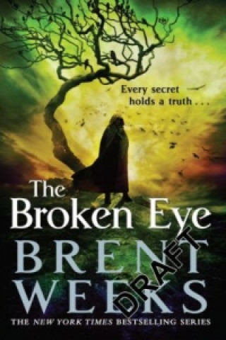 Knjiga Broken Eye Brent Weeks