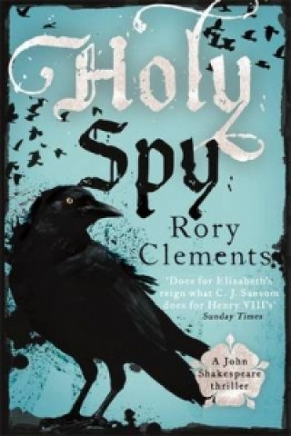Könyv Holy Spy Rory Clements