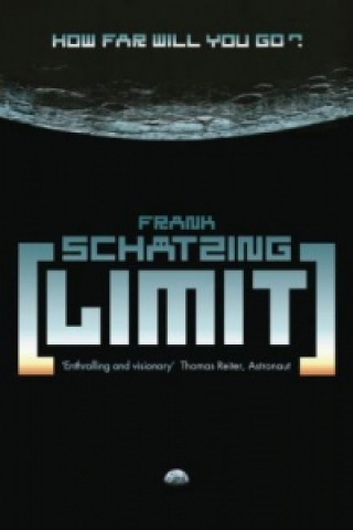 Könyv Limit: Part 1 Frank Schätzing