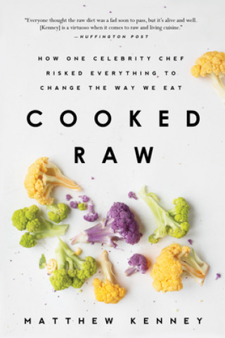 Carte Cooked Raw Matthew Kenney