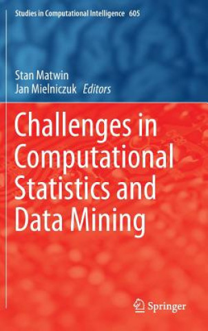 Kniha Challenges in Computational Statistics and Data Mining Stan Matwin