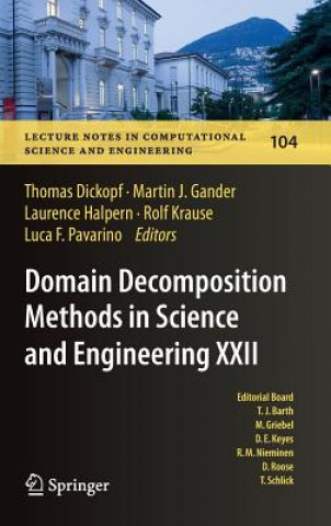 Könyv Domain Decomposition Methods in Science and Engineering XXII Thomas Dickopf