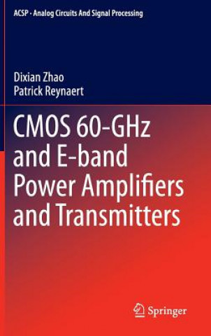 Könyv CMOS 60-GHz and E-band Power Amplifiers and Transmitters Dixian Zhao