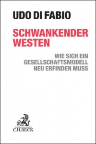 Kniha Schwankender Westen Udo Di Fabio