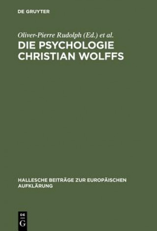 Kniha Die Psychologie Christian Wolffs Jean-François Goubet