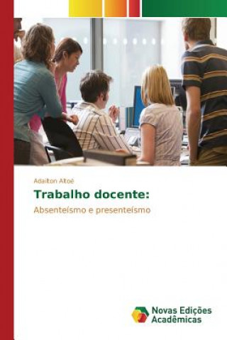 Knjiga Trabalho docente Altoe Adailton