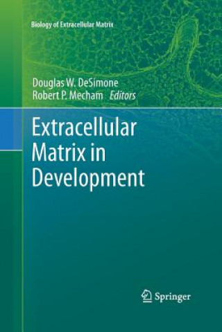 Carte Extracellular Matrix in Development Douglas W. Desimone