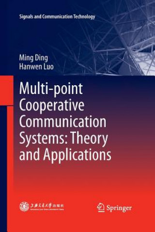 Carte Multi-point Cooperative Communication Systems: Theory and Applications Ming Ding