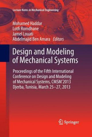 Książka Design and Modeling of Mechanical Systems Abdelmajid Ben Amara